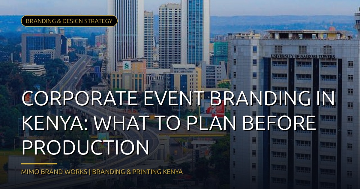 Unlock Premium Corporate Event Branding Solutions in Nairobi, Kenya - Mimo Branding